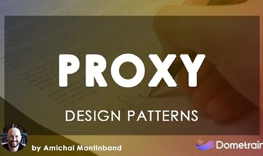 Паттерны проектирования в C#: Proxy
