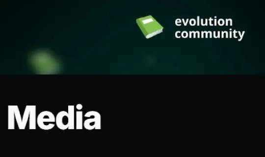 Evolution Community: Media